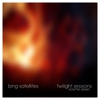 Bing Satellites Twilight Sessions volume 7 BFW recordings netlabel
